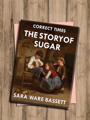 cover image of The Story of Sugar